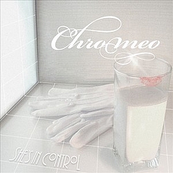 Chromeo - She&#039;s In Control album