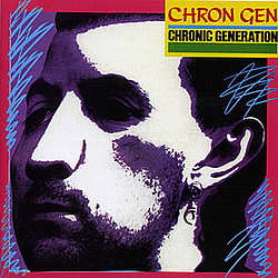 Chron Gen - Chronic Generation album