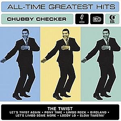 Chubby Checker - Chubby Checker&#039;s All Time Greatest Hits album