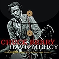Chuck Berry - Have Mercy -  His Complete Chess Recordings 1969 - 1974 альбом