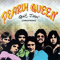 Pearly Queen - Quit Jivin&#039;: A Funk Anthology альбом