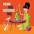 Pedro The Lion - Maybe This Christmas Tree album