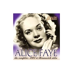 Alice Faye - The Complete Arc and Brunswick Sides album