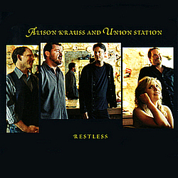 Alison Krauss &amp; Union Station - Restless album