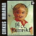 Cirkus Miramar - 14 cc kemiskt альбом