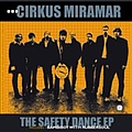 Cirkus Miramar - The Safety Dance EP album