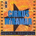 Cirkus Miramar - Popstars Ninetysju album