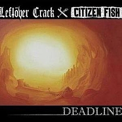 Citizen Fish - Deadline album
