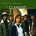 Clannad - A Magical Gathering: The Clannad Anthology (disc 2) album