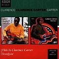 Clarence Carter - Testifyin&#039;/This Is Clarence Carter album