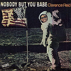 Clarence Reid - Nobody but You Babe album