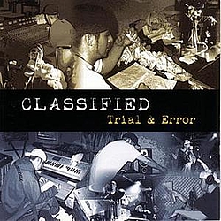 Classified - Trial &amp; Error album