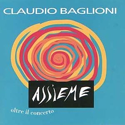 Claudio Baglioni - Assieme - Oltre Il Concerto album