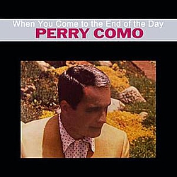 Perry Como - When You Come To The End Of The Day album