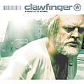 Clawfinger - A Whole Lot of Nothing album
