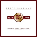 Cliff Richard - And They Said It Wouldn&#039;t Last (My 50 Years In Music) album