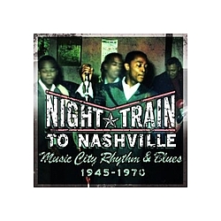 Clifford Curry - Night Train To Nashville: Music City Rhythm &amp; Blues album