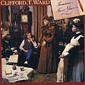 Clifford T. Ward - Sometime Next Year альбом