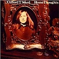 Clifford T. Ward - Home Thoughts From Abroad альбом