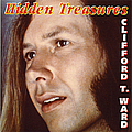Clifford T. Ward - Hidden Treasures album