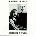 Clifford T. Ward - Laugh It Off album