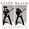 Clint Black - Greatest Hits II album