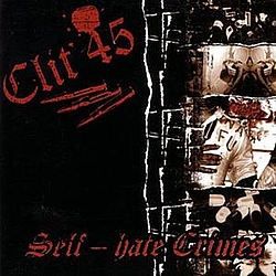 Clit 45 - Self-Hate Crimes album