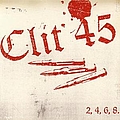 Clit 45 - 2,4,6,8...We&#039;re The Kids You Love To Hate album