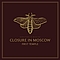 Closure In Moscow - First Temple album