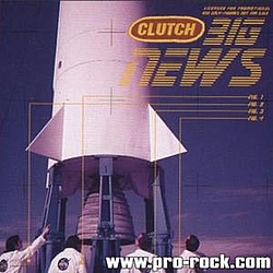 Clutch - Big News альбом