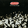 Clutch - Live in Flint, Michigan (disc 1) album