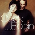 Cock Robin - The Best Of Cock Robin album