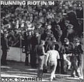 Cock Sparrer - Runnin&#039; Riot in &#039;84 album