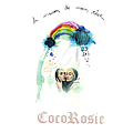 Cocorosie - La maison de mon rêve альбом