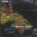 Cocteau Twins - BBC Sessions (disc 1) альбом