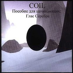 Coil - A Guide for Beginners: A Silver Voice альбом