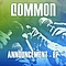 Common - Announcement - EP (Edited Version) album
