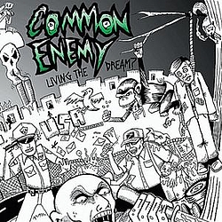 Common Enemy - Living The Dream? album