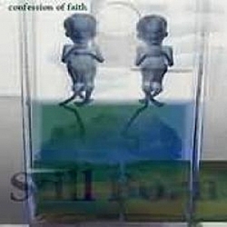Confession Of Faith - Still Born album