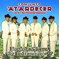 Conjunto Atardecer - Vuelven Los Nº 1 Del Pasito Duranguense альбом