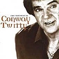 Conway Twitty - The Very Best of Conway Twitty album