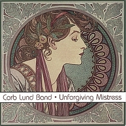 Corb Lund Band - Unforgiving Mistress album
