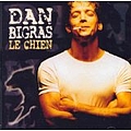 Dan Bigras - Le Chien album