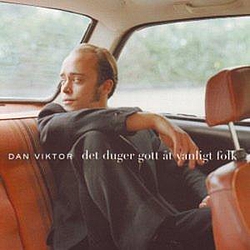 Dan Viktor - Det duger gott åt vanligt folk альбом