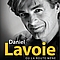 Daniel Lavoie - Où la route mène (Les plus grands succès (1975-1997)) альбом