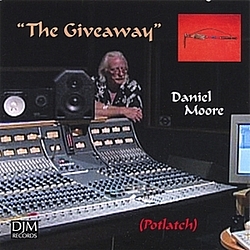 Daniel Moore - The Giveaway альбом