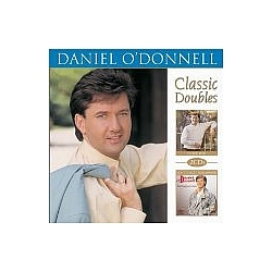 Daniel O&#039;Donnell - I Need You/Don&#039;t Forget to Remember альбом