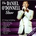Daniel O&#039;Donnell - The Daniel O&#039;Donnell Show альбом