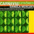 Daniela Mercury - Carnaval Eletronico альбом