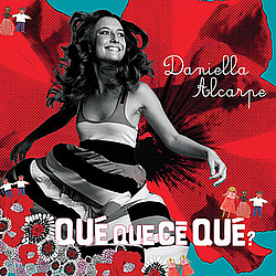 Daniella Alcarpe - Qué que cê qué? альбом